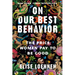 On Our Best Behavior: The Price Women Pay to Be Good