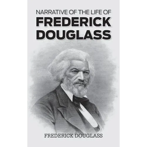 Narrative of the Life of Frederick Douglass