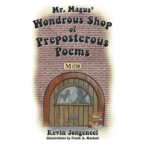 Mr. Magus' Wondrous Shop of Preposterous Poems