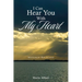 I Can Hear You With My Heart: Message Received