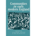 Communities in Early Modern England: Networks, Place, Rhetoric