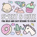 Sweet & Cute: Fun, Bold, and Easy Designs to Color