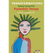 Transformations - Healing Trauma with Psychedelic Therapy