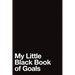 My Little Black Book of Goals