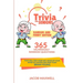Trivia for Seniors: Random and Funny Edition. 365 Hilariously Random Questions That Will Test Your Wit, Develop Your Sense of Humor and Ke