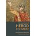 The Many Faces of Herod the Great