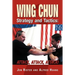 Wing Chun Strategy and Tactics: Attack, Attack, Attack