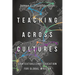 Teaching Across Cultures: Contextualizing Education for Global Mission