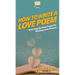How To Write a Love Poem: Your Step By Step Guide To Writing Love Poems