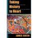 Taking History to Heart: The Power of the Past in Building Social Movements