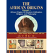 African Origins Volume 2: African Origins of Western Civilization, Religion and Philosophy