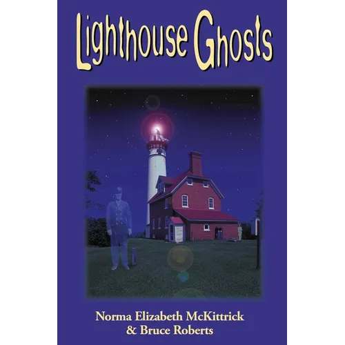 Lighthouse Ghosts