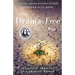 The Drama-Free Way: Authentic Thriving in a Chaotic World