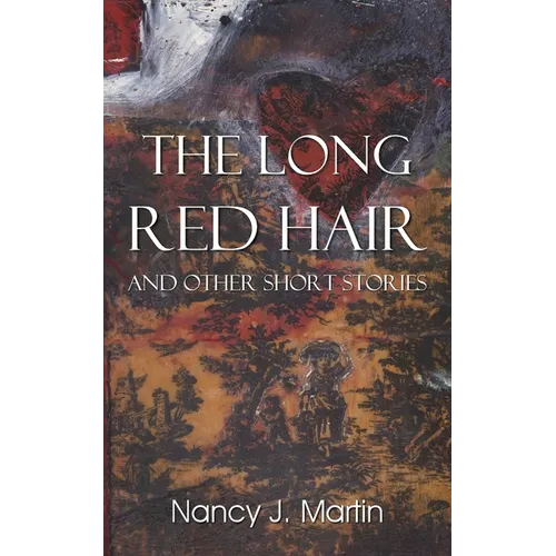 The Long Red Hair and Other Short Stories