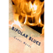 Bipolar Blues
