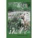 Wild Dog Dreaming: Love and Extinction