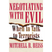 Negotiating with Evil: When to Talk to Terrorists