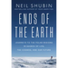 Ends of the Earth: Journeys to the Polar Regions in Search of Life, the Cosmos, and Our Future