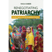 Renegotiating Patriarchy: Gender, Agency and the Bangladesh Paradox