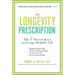 The Longevity Prescription: The 8 Proven Keys to a Long, Healthy Life
