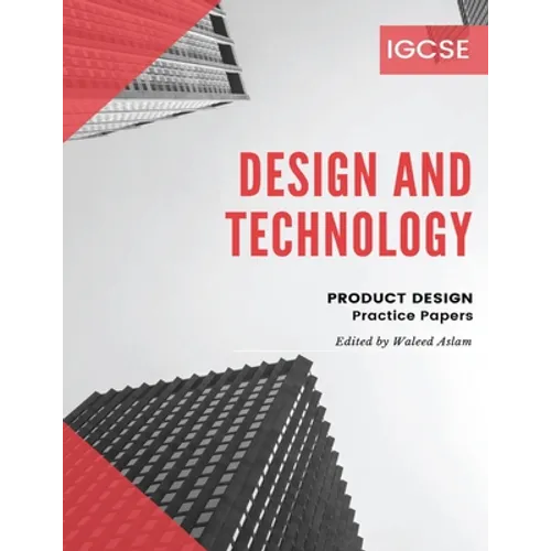 Design and Technology - Product Design: Student Practice Papers with Key - Cambridge - IGCSE