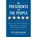 The Presidents and the People: Five Leaders Who Threatened Democracy and the Citizens Who Fought to Defend It