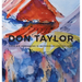 DON TAYLOR - Plein Air Journaling in Watercolor and Pen & Ink