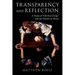Transparency and Reflection: A Study of Self-Knowledge and the Nature of Mind