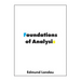Foundations of Analysis: The Arithmetic of Whole, Rational, Irrational and Complex Numbers