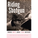 Riding Shotgun: Women Write about Their Mothers