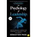 The Psychology of Leadership: Timeless Principles to Improve Your Management of Individuals, Teams... and Yourself!