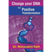 Change Your DNA for Positive Transformation: Therapy and Technique