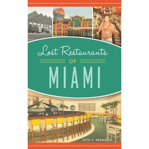 Lost Restaurants of Miami