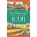 Lost Restaurants of Miami
