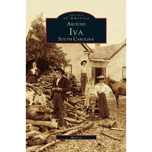 Around Iva: South Carolina