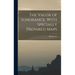 The Valor of Ignorance, With Specially Prepared Maps