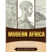 Modern Africa: A Brief Overview from Beginning to the End