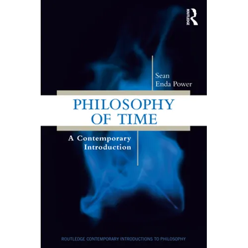 Philosophy of Time: A Contemporary Introduction