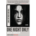 One Night Only