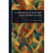 A Defence of Poetry and Other Essays