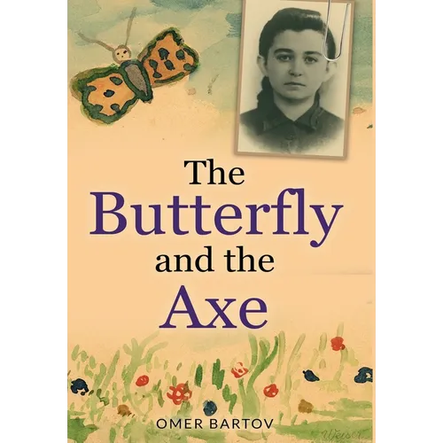 The Butterfly and the Axe