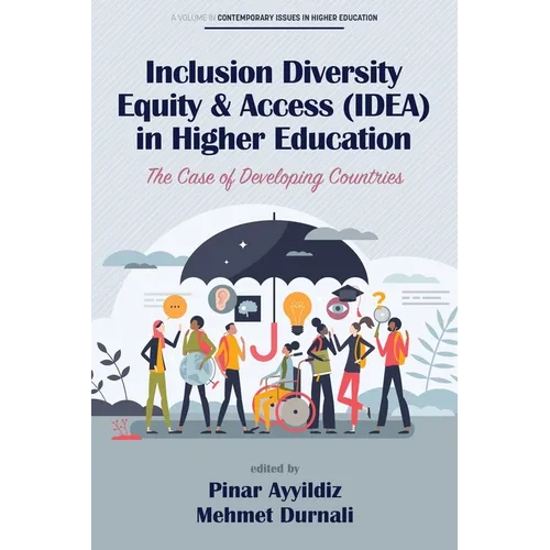 Inclusion Diversity Equity & Access (IDEA) in Higher Education: The Case of Developing Countries