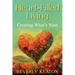 Heart-Filled Living: Creating What's Next