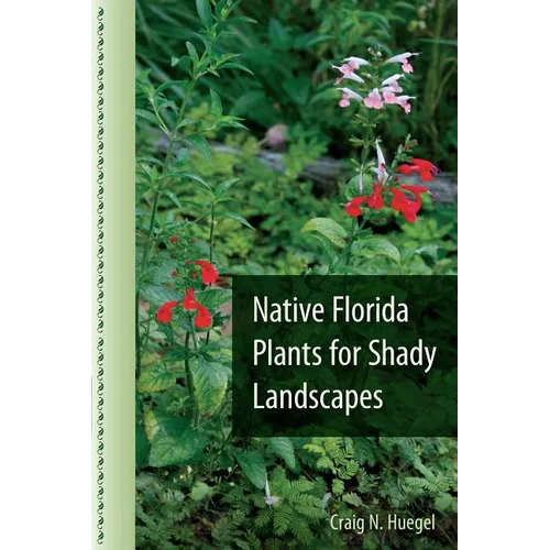 Native Florida Plants for Shady Landscapes