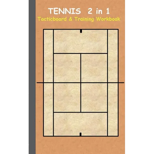 Tennis 2 in 1 Tacticboard and Training Workbook: Tactics/strategies/drills for trainer/coaches, notebook, training, exercise, exercises, drills, pract