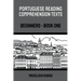 Portuguese Reading Comprehension Texts: Beginners - Book One