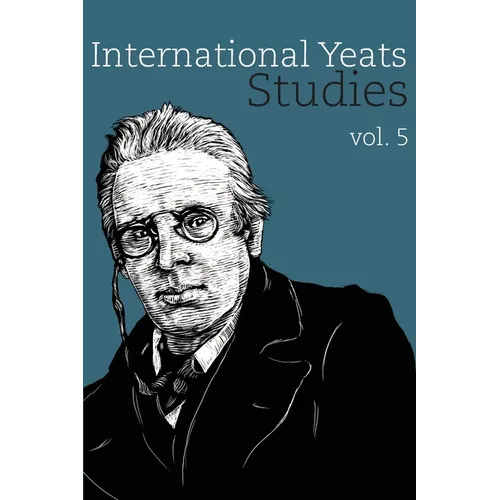 International Yeats Studies: Vol. 5