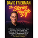 David Friedman, The Stories of My Life: A Lifetime of Anecdotes, Gossip, Jokes, and Wisdom from a Jewish, Gay, Broadway, Movie, and TV Composer, Condu
