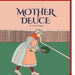 Mother Deuce: Tennis Etiquette and the Rules of the Game
