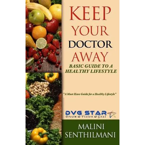 Keep Your Doctor Away: Basic Guide To A Healthy Lifestyle
